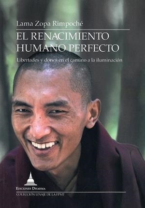 RENACIMIENTO HUMANO PERFECTO, EL | 9788494869938 | ZOPA RIMPOCHE, LAMA