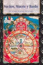 SUEÑOS MUERTE Y BARDO | 9788486615352 | SENGHE, GUESHE JAMPEL