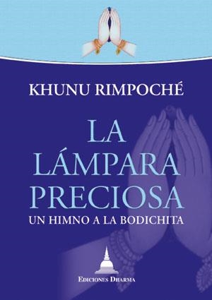LÁMPARA PRECIOSA, LA | 9788496478817 | KHUNU RIMPOCHÉ