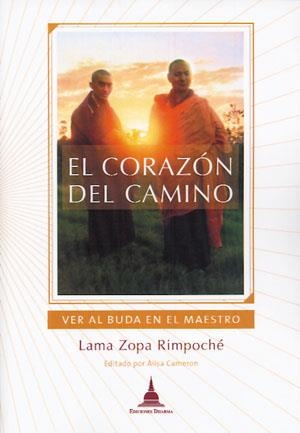 CORAZÓN DEL CAMINO, EL | 9788496478718 | LAMA ZOPA RIMPOCHÉ