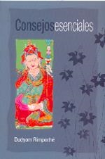 CONSEJOS ESENCIALES | 9788496478084 | RIMPOCHÉ, DUDYOM
