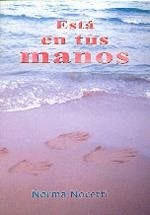 ESTÁ EN TUS MANOS | 9788460736349 | NOCETTI, NORMA