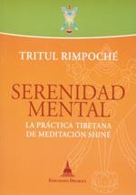 SERENIDAD MENTAL | 9788496478428 | RIMPOCHÉ, TRITUL