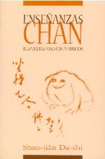 ENSEÑANZAS CHAN. RESPUESTAS PARA LOS PERPLEJOS | 9788496478022 | DA-SHI, SHAN-JIÀN