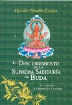 DESCUBRIMIENTO DE LA SUPREMA SABIDURÍA DE BUDA, EL | 9788486615956 | TAMDING GYATSO, GUESHE