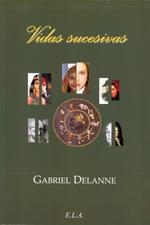 VIDAS SUCESIVAS | 9788485895953 | DELANNE, GABRIEL