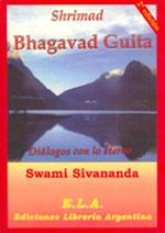 SRIMAD BHAGAVAD GITA  DIALOGOS CON LO ETERNO | 9788489836044 | SIVANANDA, S.