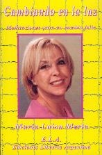CAMBIANDO EN LA LUZ (LIBRO + CD) | 9788489836617 | MERLO, MARIA LUISA