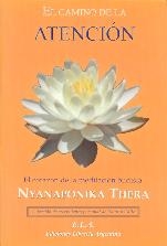 CAMINO DE LA ATENCION, EL | 9788489836921 | THERA, NYANAPONIKA