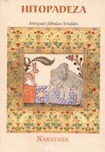 HITOPADEZA - ANTIGUAS FABULAS HINDUES | 9788499500669 | NARAYANA