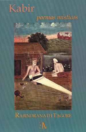POEMAS MISTICOS DE KABIR | 9788499501048 | TAGORE, R.