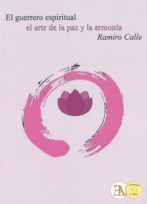 GUERRERO ESPIRITUAL, EL | 9788499501727 | CALLE, RAMIRO