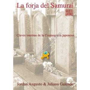 FORJA DEL SAMURAI, LA | 9788415407188 | AUGUSTO, JORDAN / GALENDE, JULIANA