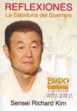 REFLEXIONES. LA SABIDURÍA DEL GUERRERO | 9788492484768 | KIM, SENSEI RICHARD