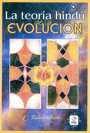 TEORÍA HINDÚ DE LA EVOLUCIÓN | 9789686733631 | BALASINGHAM, C.