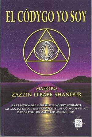 CÓDYGO YO SOY, EL | 9799707610193 | MAESTRO ZAZZIN O´BABE SHANDUR