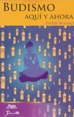 BUDISMO AQUÍ Y AHORA | 9786077628071 | BEDARD, PIERRE