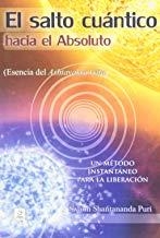 SALTO CUÁNTICO HACIA EL ABSOLUTO, EL | 9786077628187 | SWAMI SHANTANANDA PURI