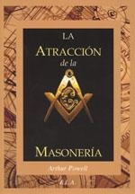 ATRACCION DE LA MASONERIA, LA | 9788499500683 | POWELL, ARTHUR E.