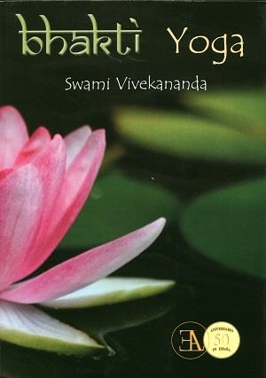 BHAKTI YOGA | 9788499501284 | VIVEKANANDA, SWAMI