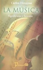 MÚSICA, LA | 9789707322066 | HINOJOSA, CARLOS