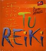 TU REIKI | 9789879827246 | MÁRQUEZ, CLAUDIO