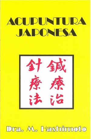 ACUPUNTURA JAPONESA | 9789687149219 | HASHIMOTO, M.