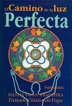 CAMINO DE LA LUZ PERFECTA, EL | 9789687149226 | SVATMARAMA