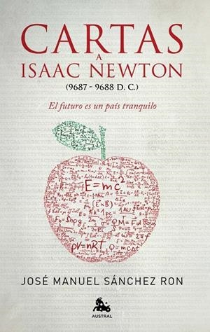 CARTAS A ISAAC NEWTON | 9788467025453 | SÁNCHEZ RON, JOSÉ MANUEL