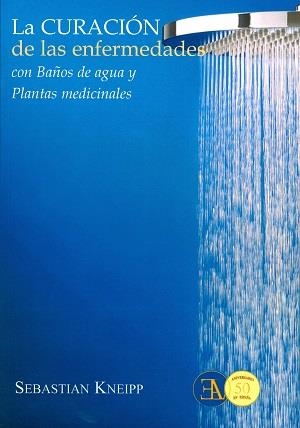 CURACION DE LAS ENFERMEDADES  CON BAÑOS DE AGUA | 9788499501451 | KNEIPP, SEBASTIAN