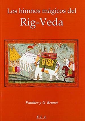 HIMNOS MAGICOS DEL RIG-VEDA, LOS | 9788499500942