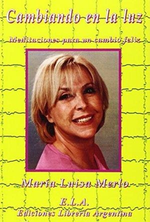 CAMBIANDO EN LA LUZ (+CD) | 9788489836433 | MERLO, MARIA LUISA