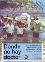 DONDE NO HAY DOCTOR | 9789688605035 | MAXMELL, JANE / THUMAN, CAROL/ WERNER, DAVID