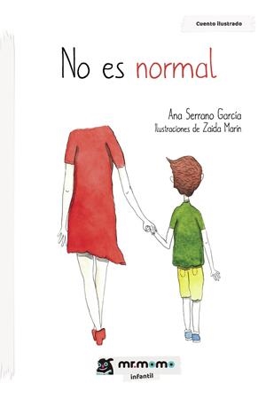 NO ES NORMAL | 9788417105938 | SERRANO GARCÍA, ANA