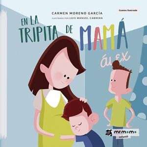EN LA TRIPITA DE MAMÁ | 9788417842246 | MORENO GARCIA, CARMEN