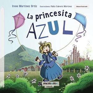 PRINCESITA AZUL, LA | 9788417716776 | MARTÍNEZ ORTIZ, IRENE