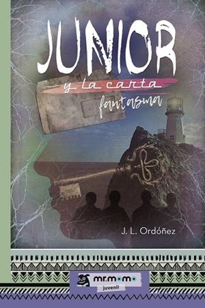 JUNIOR Y LA CARTA FANTASMA | 9788417105150 | ORDÓÑEZ, J. L.