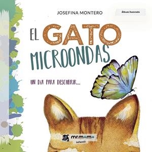 GATO MICROONDAS, EL | 9788417105600 | MONTERO, JOSEFINA
