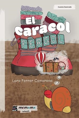 CARACOL FERGOL, EL | 9788417842062 | FERRER CAMARENA, LARA