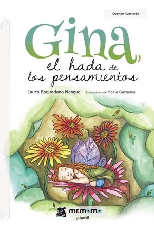 GINA, EL HADA DE LOS PENSAMIENTOS | 9788417716738 | BAQUEDANO MENGUAL, LAURA