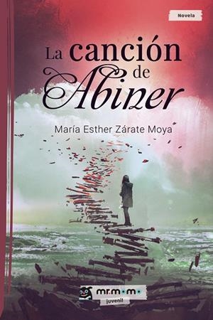 CANCIÓN DE ABINER, LA | 9788417716882 | ZÁRATE MOYA, MARÍA ESTHER