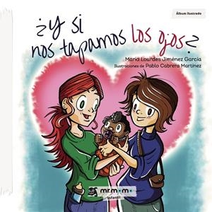 ¿Y SI NOS TAPAMOS LOS OJOS? | 9788417716516 | JIMÉNEZ GARCÍA, MARÍA LOURDES