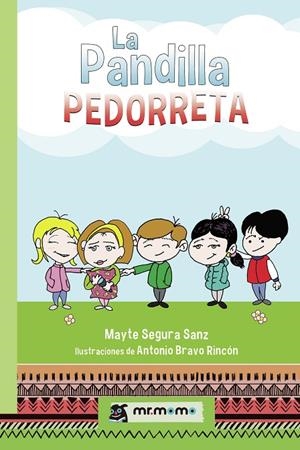 PANDILLA PEDORRETA, LA | 9788417842130 | SEGURA SANZ, MAYTE