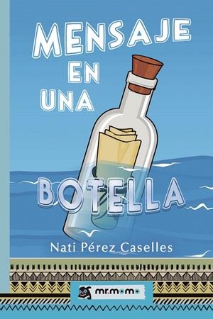 MENSAJE EN UNA BOTELLA | 9788417842192 | PÉREZ CASELLES, NATI