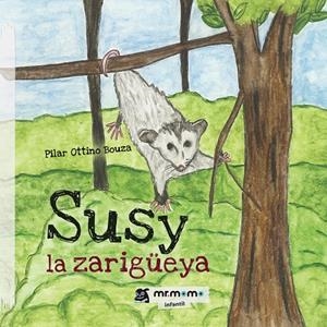 SUSY LA ZARIGÜEYA | 9788417842314 | OTTINO BOUZA, PILAR