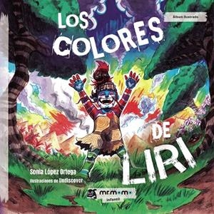 COLORES DE LIRI, LOS | 9788417105969 | LÓPEZ ORTEGA, SONIA