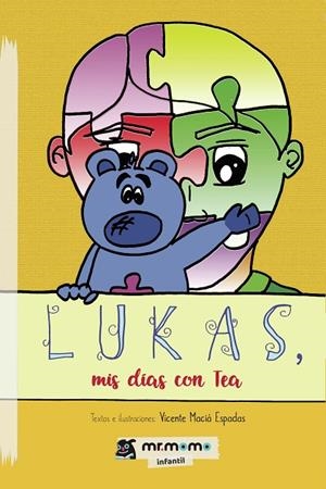 LUKAS, MIS DÍAS CON TEA | 9788417716714 | MACIÁ ESPADAS, VICENTE