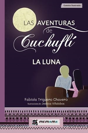 AVENTURAS DE CUCHUFLÍ, LAS | 9788417842024 | TRIGUERO, FABIOLA