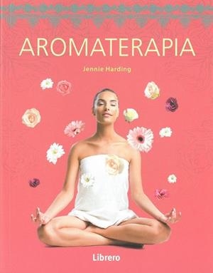 AROMATERAPIA | 9789089988898 | HARDING, JENNIE