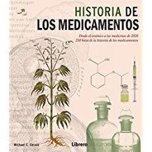 HISTORÍA DE LOS MEDICAMENTOS, LA | 9789089984975 | GERALT, MICHAEL C.